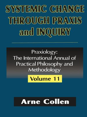 cover image of Systemic Change Through Praxis and Inquiry